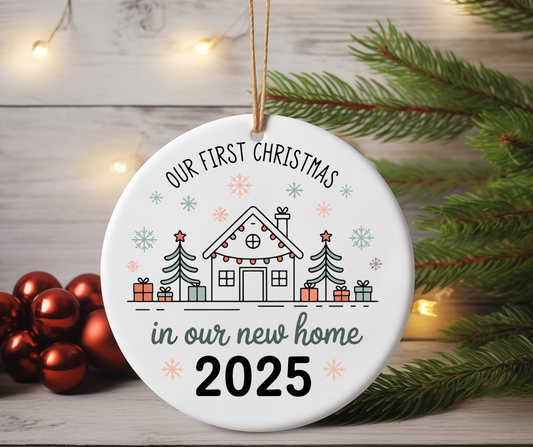 Our First Christmas in Our New Home – Ceramic Ornament 2025