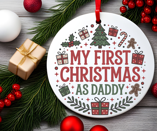 My First Christmas as a Daddy – Ceramic Ornament 2025